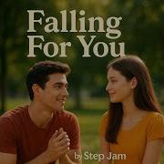 Falling For You