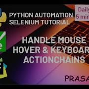 Day 18 Mouse Hover Keyboard ActionChains Python Selenium Series Python Selenium Tutorial
