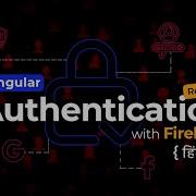 Authentication With Firebase Rest API Angular Authentication Tutorial In Hindi 2021 1