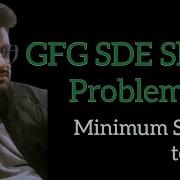 Minimum Swaps To Sort GFG SDE Sheet Problem 17 Gfg Coding Sdesheet Geeksforgeeks