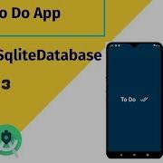 Part 3 To Do List App Using SQLiteDatabase Android Studio 2020
