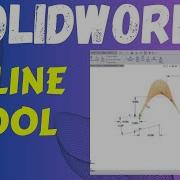 SolidWorks Spline Tool Basics