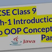 CLASS 9 CH 1 INTRODUCTION TO OBJECT ORIENTED PROGRAMMING PART 3