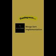 Upcoming Merge Sort Implementation At A Glance Shorts