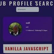 Github Profile Search App JavaScript App Day 5 Of 50 Days