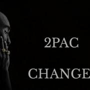 2PAC Changes Lyrics Video