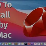 How To Install Ruby In A MacOS