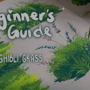 Easily Paint Studio Ghibli Style Grass Using Gouache STEP BY STEP