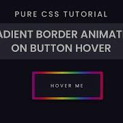 Button On Hover Gradient Border Animation CSS Tutorial