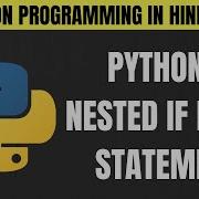 Python Nested If Else Statement In Hindi Tutorial 19