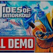 TIDES OF TOMORROW Gameplay Walkthrough FULL DEMO No Commentary PC