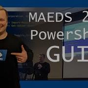 MAEDS 2022 PowerShell GUI Presentation