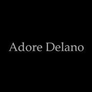 Adore Delano