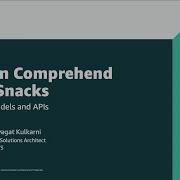 Amazon Comprehend Video Snacks Amazon Web Services