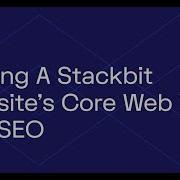 Testing A Stackbit Website S Core Web Vitals And SEO