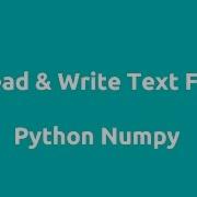 Python Numpy Read Write Text Files