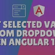 How To Get Selected Value From Dropdown In Angular 16
