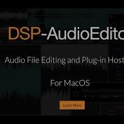 Introducing DSP AudioEditor Audio Waveform Editing And Plug In Hosting For MacOS
