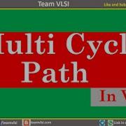 Multi Cycle Path In VLSI Multi Cycle Path Constraint Multi Cycle Path Example