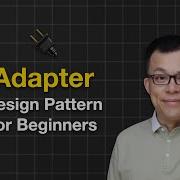 Adapter Design Pattern Easy Guide For Beginners