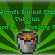 Minecraft Bukkit Plugin Tutorial Episode 3 Healing Plugin 1 8
