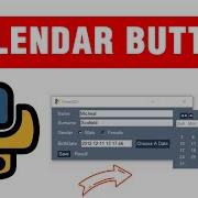 Calendar Button GUI App With Python PySimpleGUI Tutorial 13