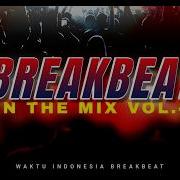 BREAKBEAT ON THE MIX PLAY LIST VOL 4 MIXTAPE 2026