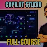 Microsoft Copilot Studio FULL COURSE For Beginners