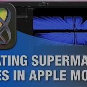 Creating Superman Titles In Apple Motion Using The Replicator