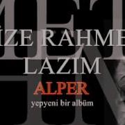 Rahmet Lazım