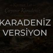 Kavmen Lab Çırpınır Karadeniz Karadeniz Versiyon
