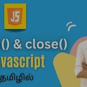 Window Open And Window Close Methods In JavaScript Tamil Javascript DOM Tutorial Tamil Js