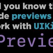 Did You Know That Xcode Previews Also Work With UIKit