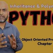 Python OOPs Inheritance And Polymorphism Chapter 10 Part 4 Object Oriented Programing