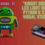 CyberPi Lessons Knight Rider Style LED Light Show With Python In Visual Studio Code Editor 01