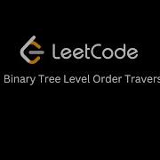 LeetCode 107 Binary Tree Level Order Traversal II