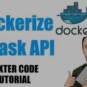 Learn To Build A Dockerized Flask API Python API