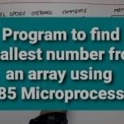 U2L19 Program To Find Smallest Number From An Array Using 8085 Microprocessor 8085 Programming