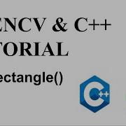 OPENCV C TUTORIAL 7 Drawing Rectangle Cv Rectangle