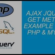 JQuery AJAX Example With Php And MySQL