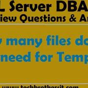 SQL Server DBA Interview Questions Answer How Many Files Do You Need For Tempdb