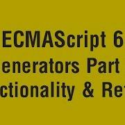 Learn ECMAScript 6 In Arabic 33 Generators Part 2 Functionality And Return