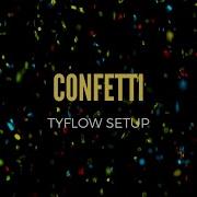 Confetti Tyflow Setup