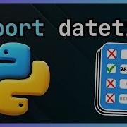 Python Datetime SIMPLY Explained With Examples
