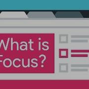 What Is Focus A11ycasts 03