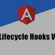 How Lifecycle Hooks Works Lifecycle Hooks In Angular Angular Angular Tutorial Course
