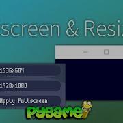 Fullscreen Resizing Pygame Tutorial