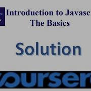 Coursera Introduction To Javascript The Basics By Coursera Project Network Solution