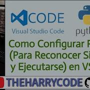 Curso De VSCode Extensiones Como Configurar Python Reconocer Sintaxis Y Ejecutarse En VSCode