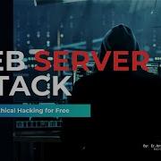 Web Server Attack Using Metasploitable Ethicalhacking Tutorial Cybersecurity Hacking